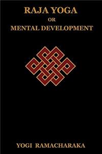 Raja Yoga or Mental Development