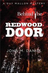 Behind the Redwood Door