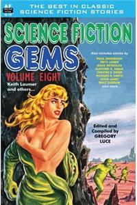 Science Fiction Gems, Volume Eight, Keith Laumer and Others