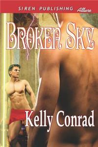 Broken Sky (Siren Publishing Allure Manlove)