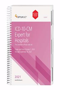 ICD-10-CM Expert for Hospitals with Guidelines 2021