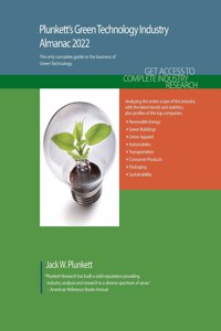 Plunkett's Green Technology Industry Almanac 2022