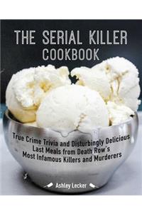 The Serial Killer Cookbook