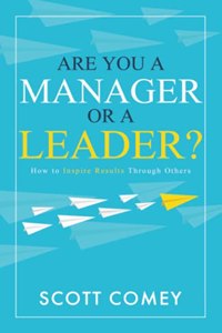 Are You a Manager or a Leader?