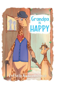 Grandpa is HAPPY