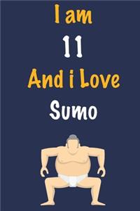I am 11 And i Love Sumo