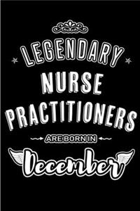 Legendary Nurse Practitioners are born in December