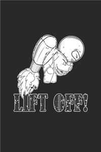 Lift Off: Lift Off Notebook /Sleep Tracker / Diary Great Gift for Jetpack or any other occasion. 110 Pages 6" by 9"