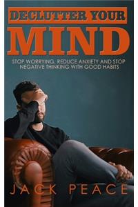Declutter Your Mind