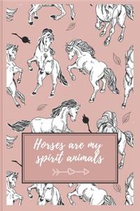 Horses Are My Spirit Animals
