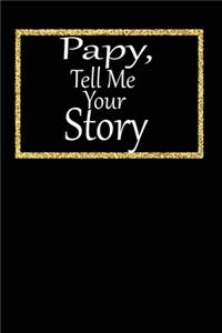 pappy, tell me your story