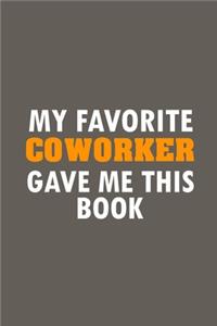 My Favorite Coworker Gave Me This Book