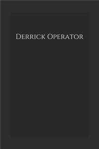 Derrick Operator