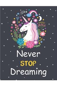 Unicorn Never Stop Dreaming