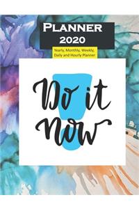 Planner 2020 Do It Now Quote