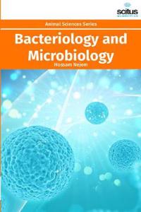 Bacteriology and Microbiology