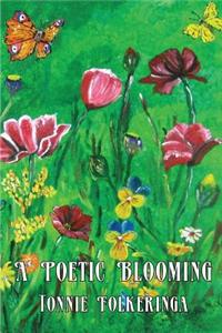 A Poetic Blooming