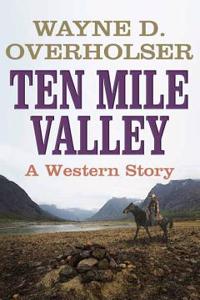 Ten Mile Valley