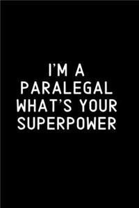 I'm a Paralegal What's Your Superpower