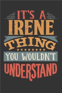 Its A Irene Thing You Wouldnt Understand