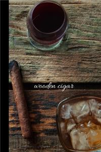 wooden cigar