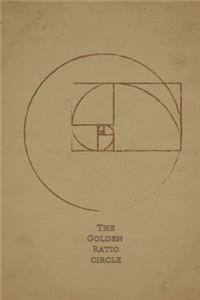 The Golden Ratio Circle