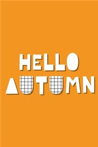 Hello Autumn