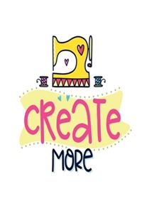 Create More