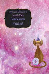 Princess Caticorn's Mystic Pink Composition Notebook