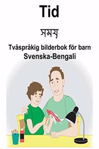 Svenska-Bengali Tid/সময় Tvåspråkig bilderbok för barn