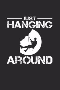 just hanging around