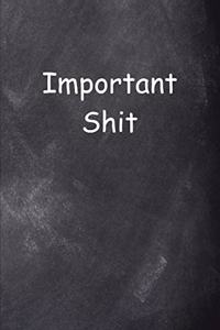 2020 Weekly Planner Important Shit Funny Saying Chalkboard Design 134 Pages