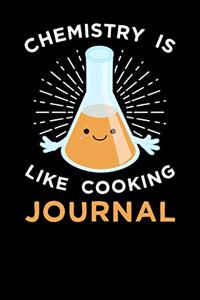 Chemistry Is Like Cooking Journal