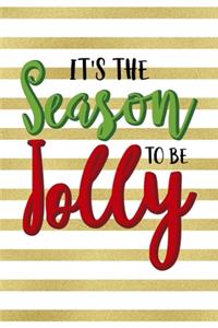 It's The Season To Be Jolly