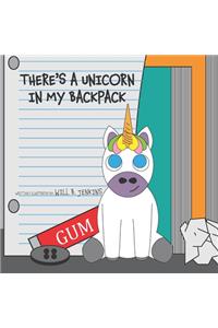 There's A Unicorn In My Backpack