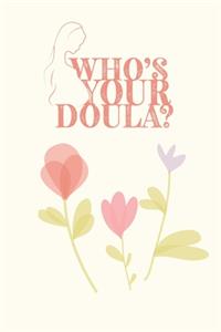 Who's Your Doula?