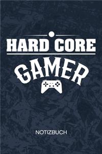 Hard Core Gamer