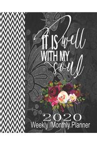 It Is Well With My Soul 2020 Weekly/Monthly Planner