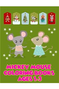 Mickey Mouse Coloring Books Ages 1-3