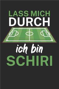 Lass mich durch ich bin Schiri
