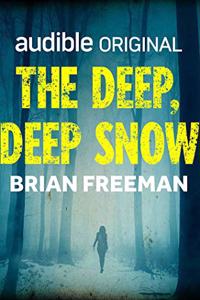 Deep, Deep Snow