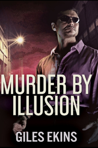 Murder By Illusion