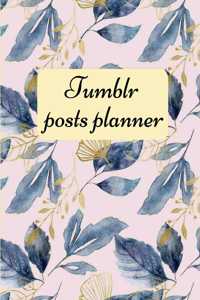 Tumblr posts planner.