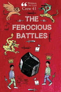 The Ferocious Battles