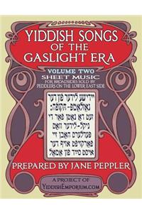 Yiddish Songs of the Gaslight Era Volume 2