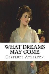 What Dreams May Come