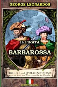 Il Pirata Barbarossa (Edizione Italiana)