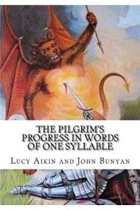 The Pilgrim's Progress in Words of One Syllable