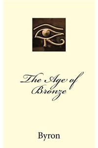 The Age of Bronze