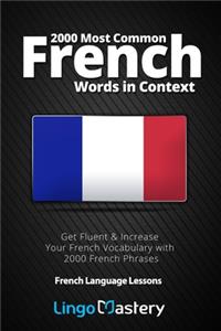 2000 Most Common French Words in Context
